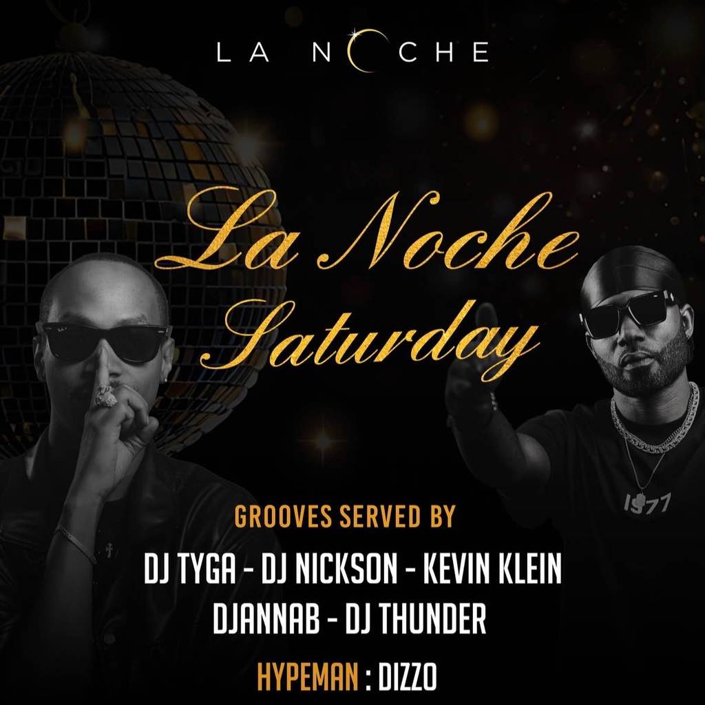 Lanoche Saturday🔥