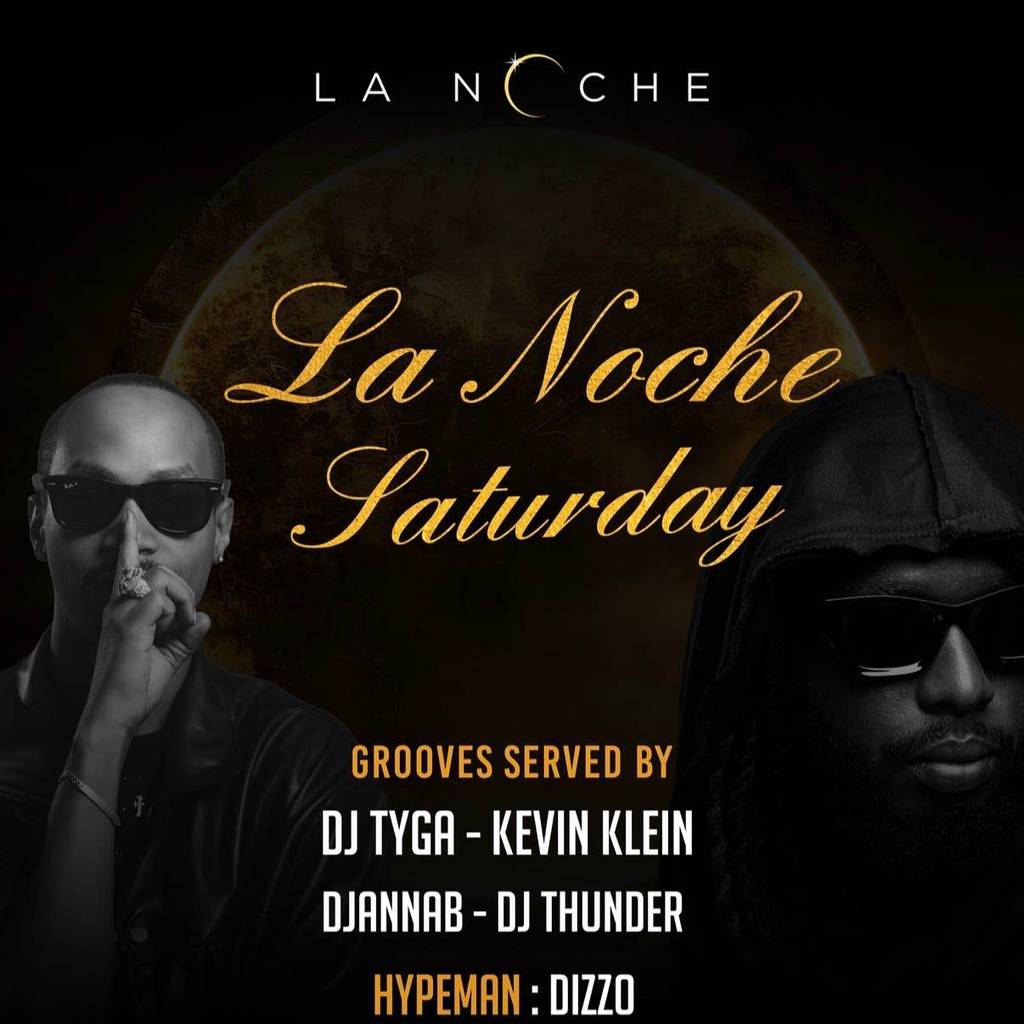Lanoche Saturday🔥