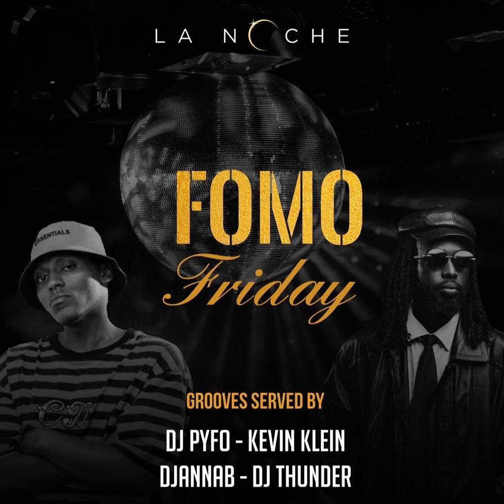 Fomo Friday at lanoche🔥