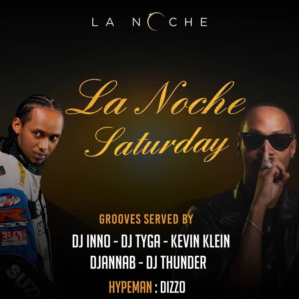 Lanoche Saturday🔥