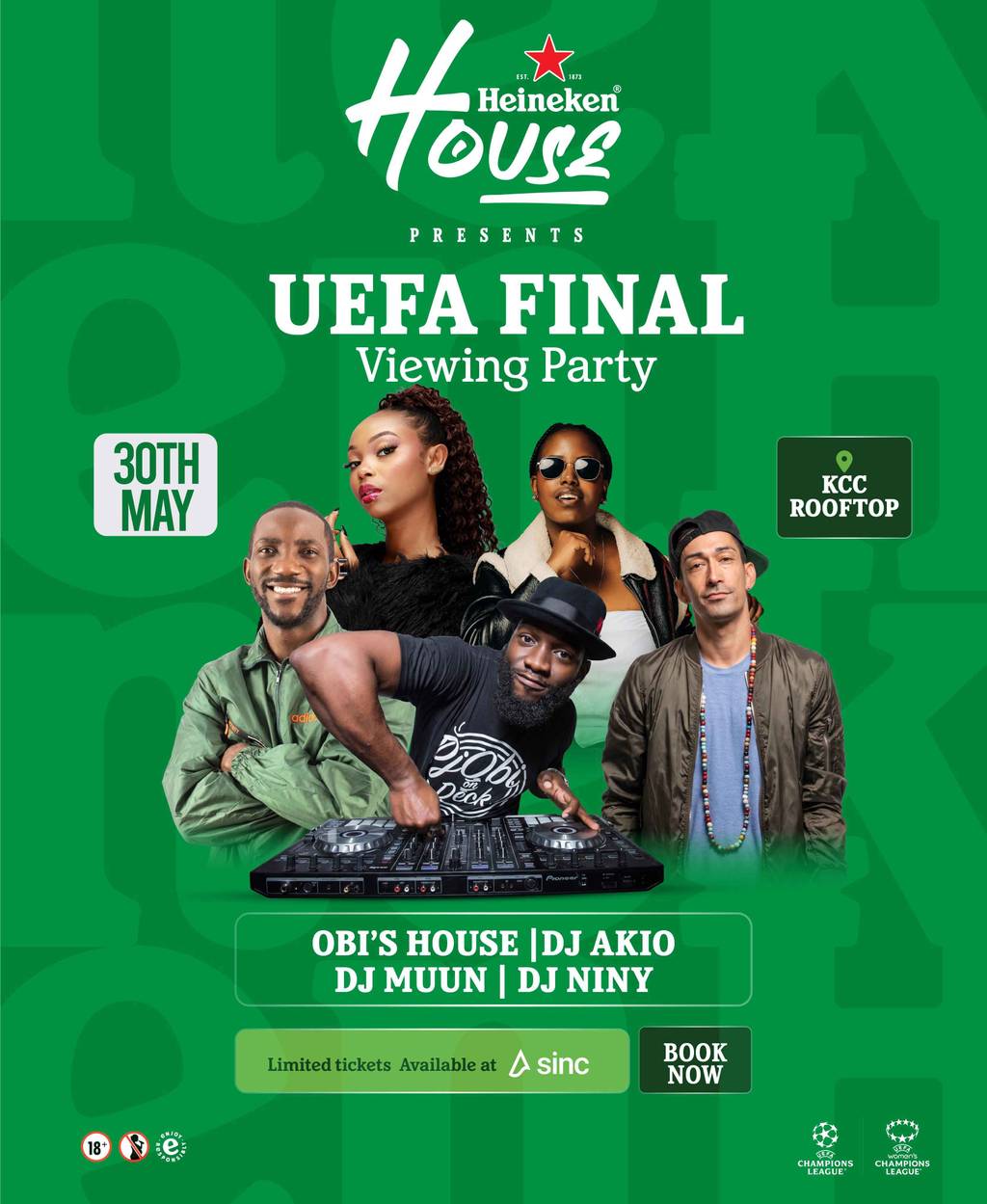 Heineken House : UEFA Final Viewing Party X OBI's House 