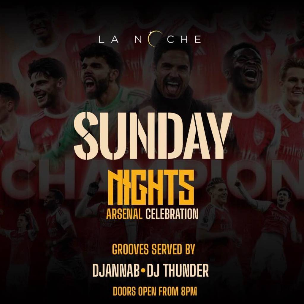 La Noche Sunday Nights (Arsenal Celebration)