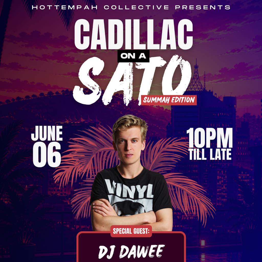 Cadillac on A Sato 6 June 2026 with DJ Dawee