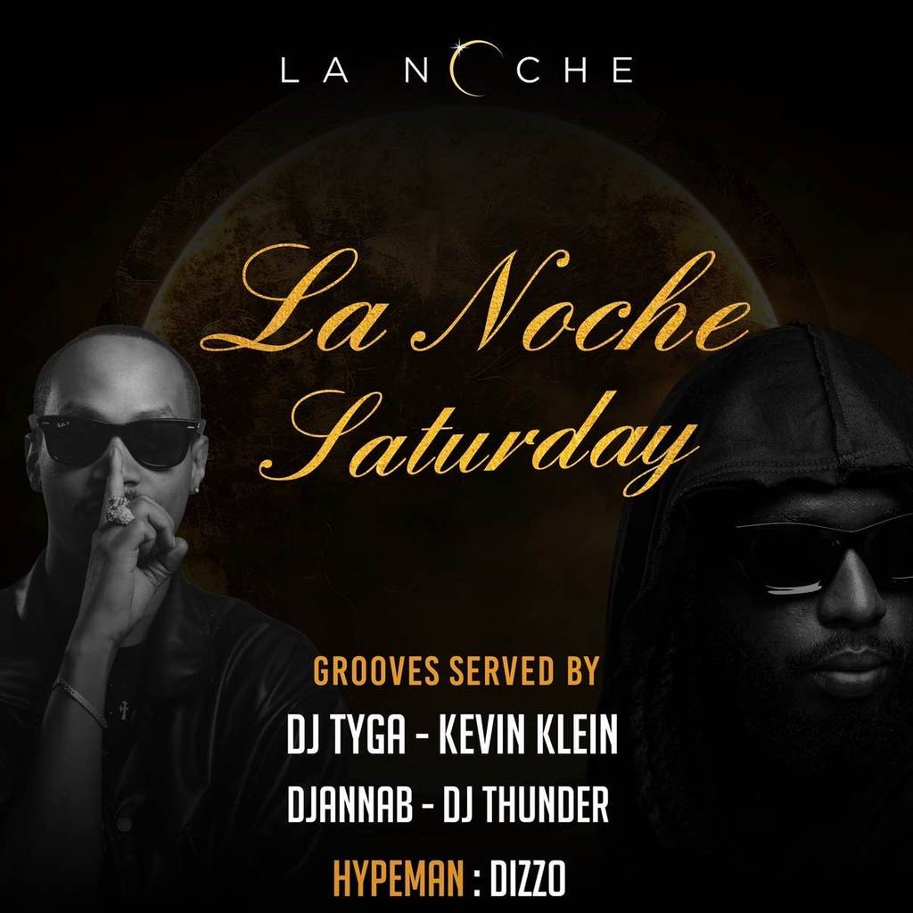 Lanoche Saturday🔥