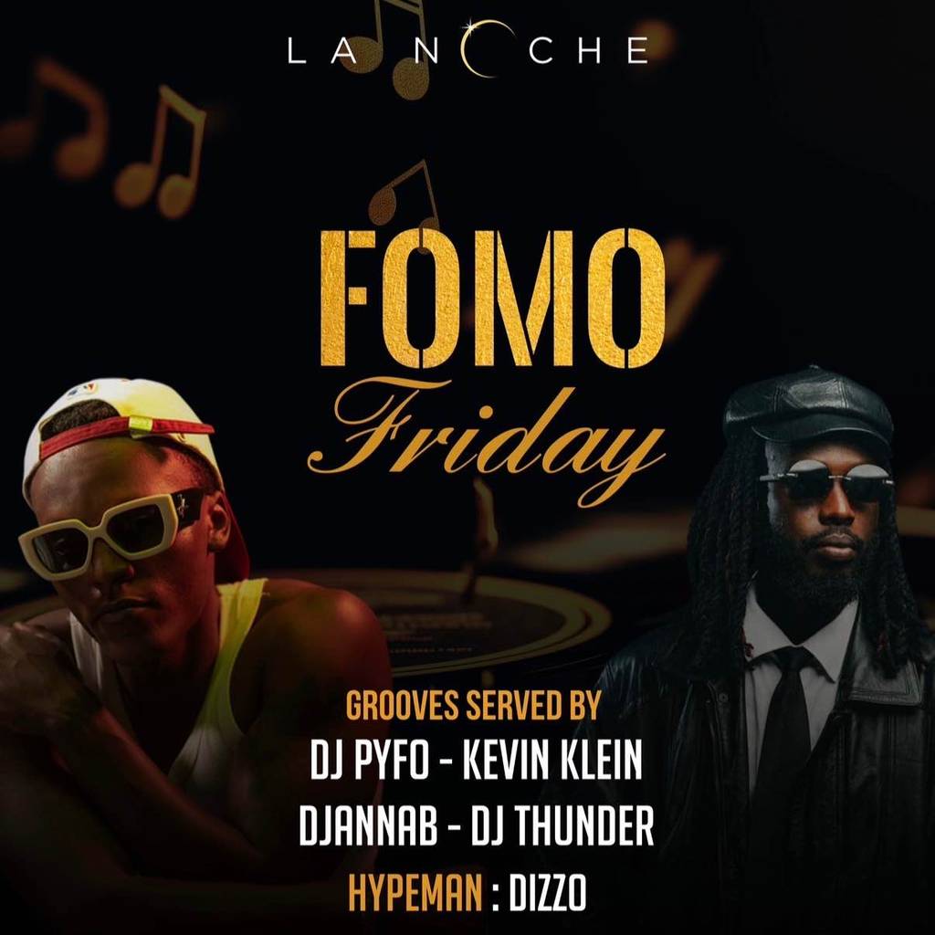 Fomo Friday at lanoche🔥