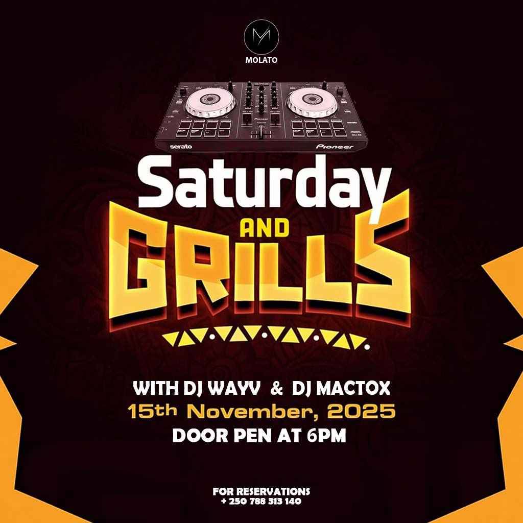 Saturday and  Grills with Dj WayV