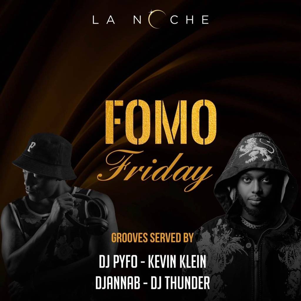 Fomo Friday at lanoche🔥