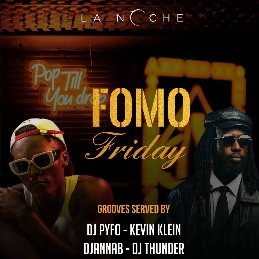 Fomo Friday at lanoche🔥