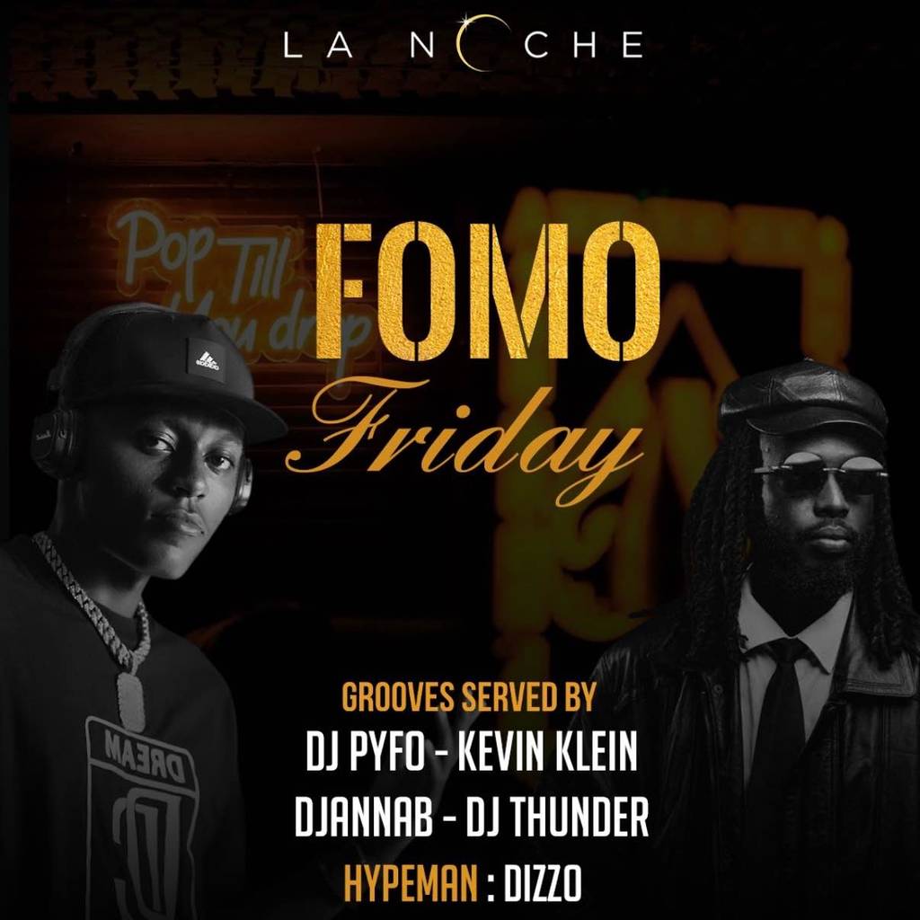 Fomo Friday at lanoche🔥