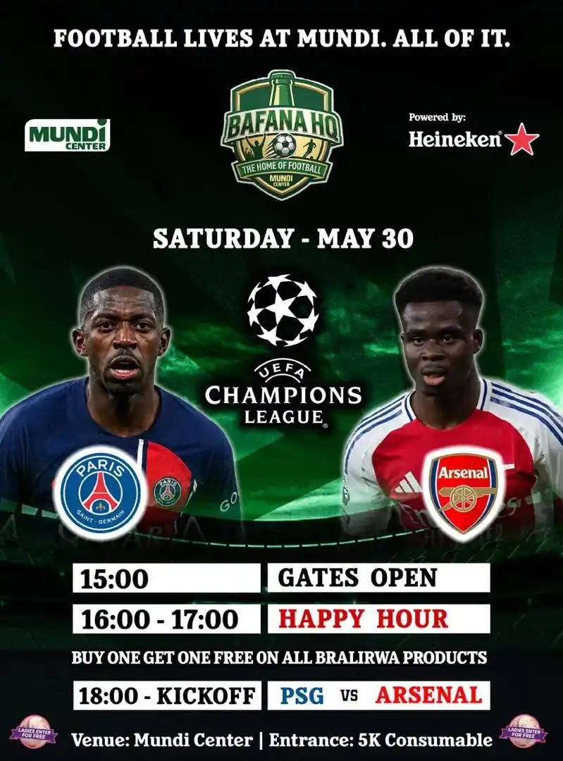 Heineken Bafana HQ - Champions League Final