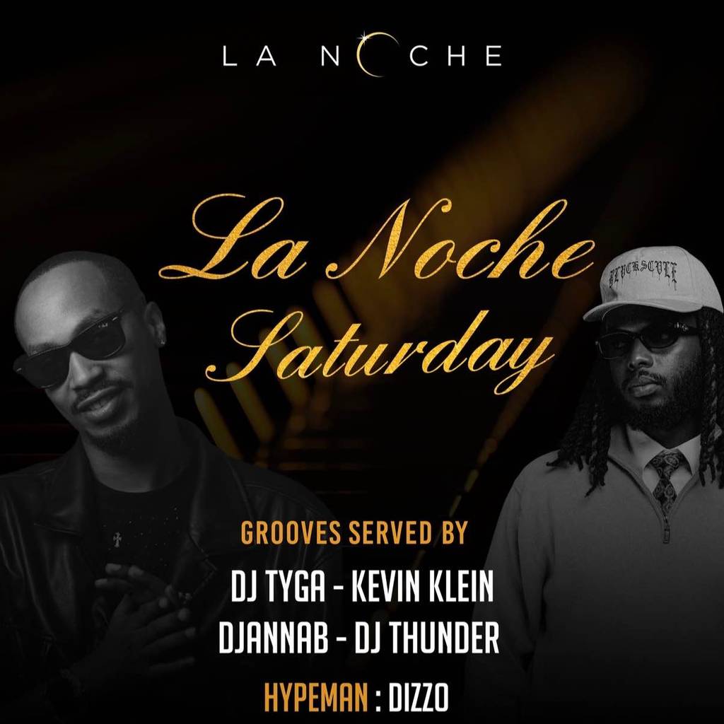 Lanoche Saturday🔥