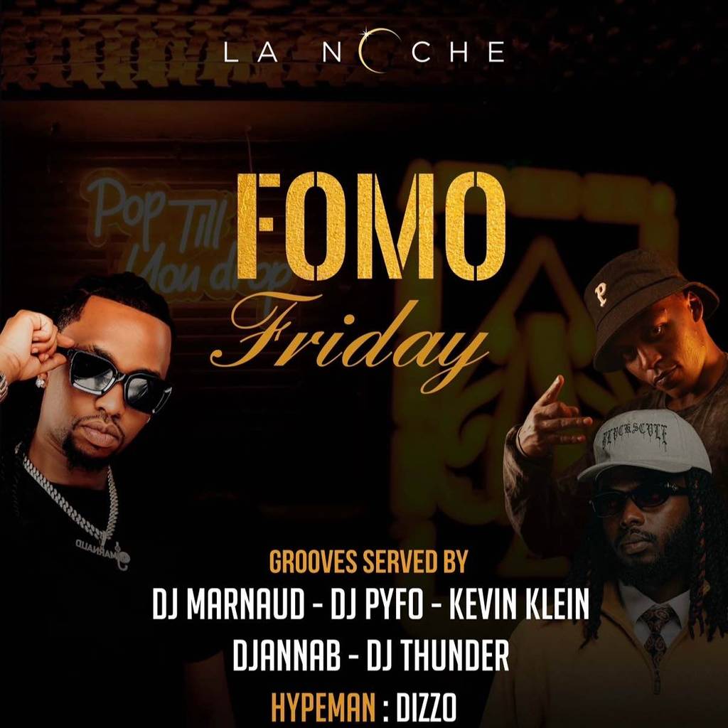 Fomo Friday at lanoche🔥
