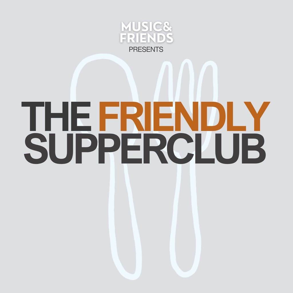 The Friendly Supper Club