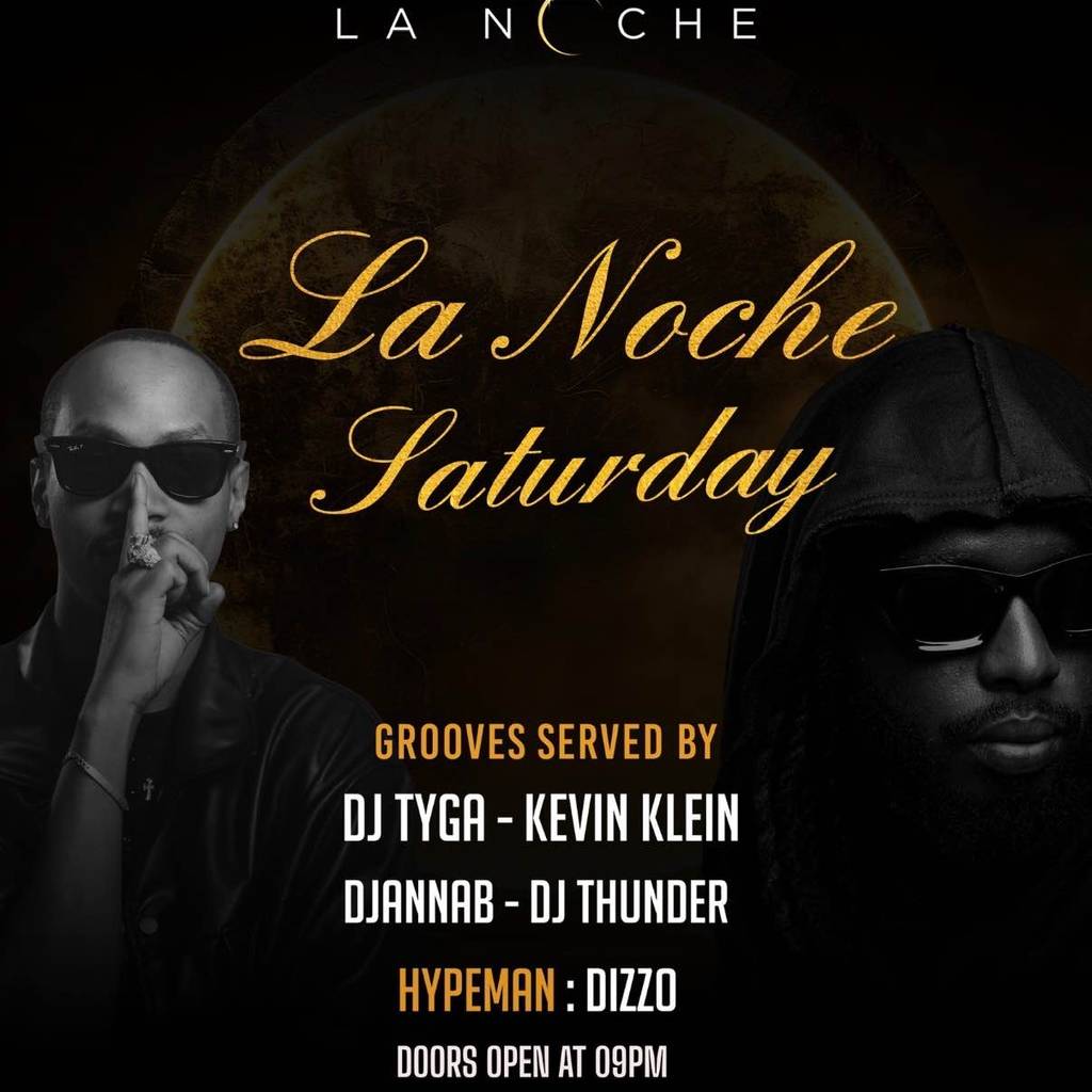 Lanoche Saturday🔥