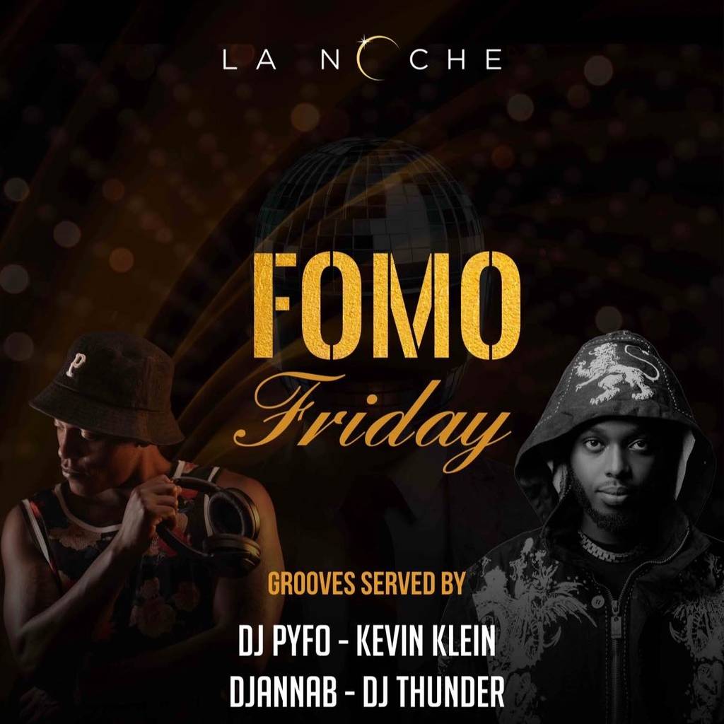 Fomo Friday at lanoche🔥